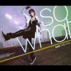 So What